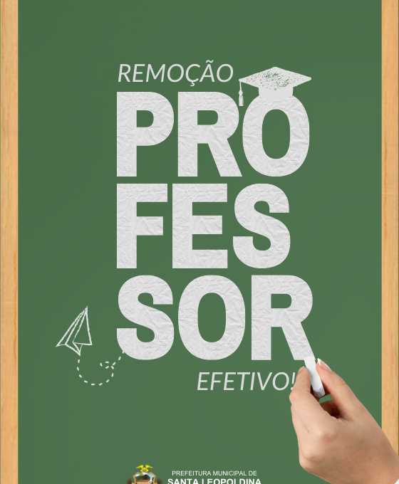 REMOÇÃO PROFESSOR EFETIVO